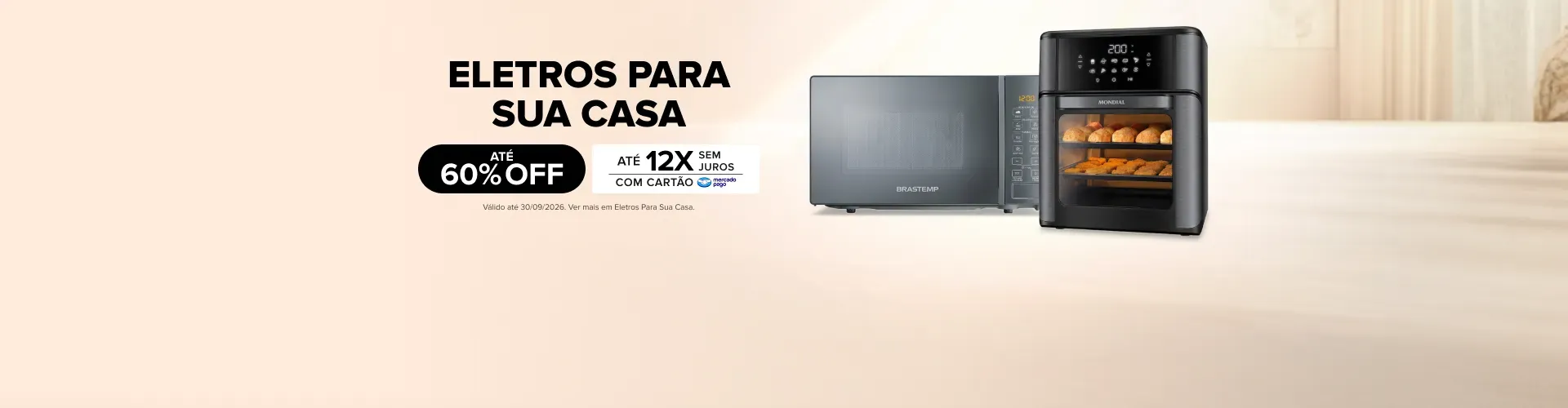 Eletros para sua casa com até 60% OFF.